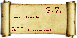 Feszl Tivadar névjegykártya